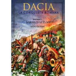 Dacia: La Conquista Romana