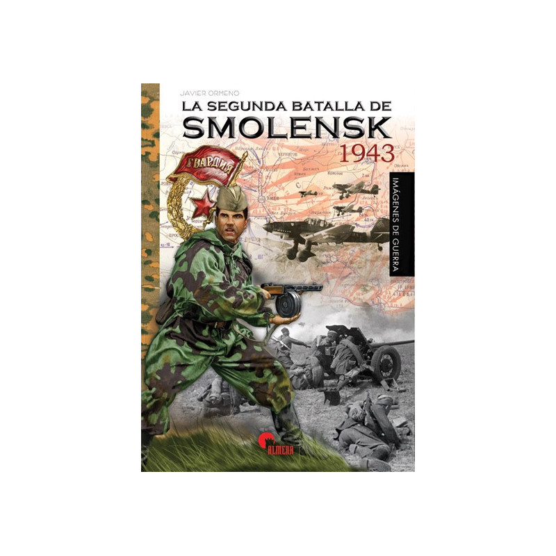 Smolensk 1943. La segunda batalla