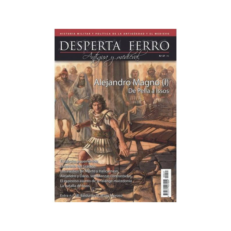 Desperta Ferro 27. Alejandro Magno (I) De Pella a Issos