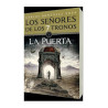 Los Señores de los 7 Tronos 01. La Puerta