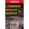 Lucharon En Batallas Decisivas