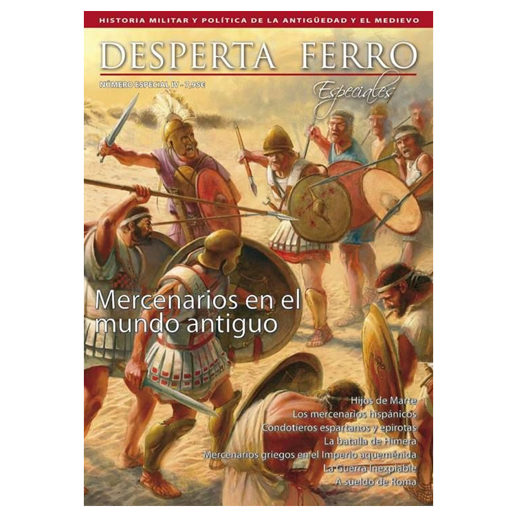 Desperta Ferro Especial IV. Mercenarios en el mundo antiguo