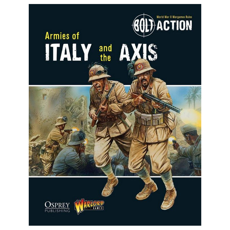 Bolt Action: Armies of Italy and the Axis