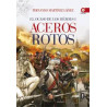 Aceros rotos. El ocaso de los héroes I