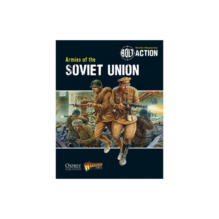 Bolt Action - Armies of the Soviet Union