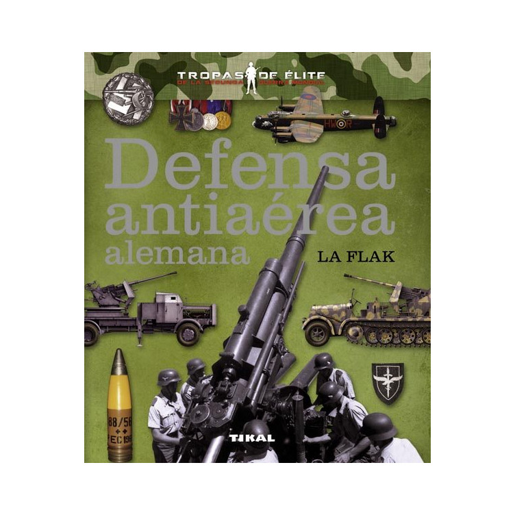 Defensa antiaérea alemana. La Flak