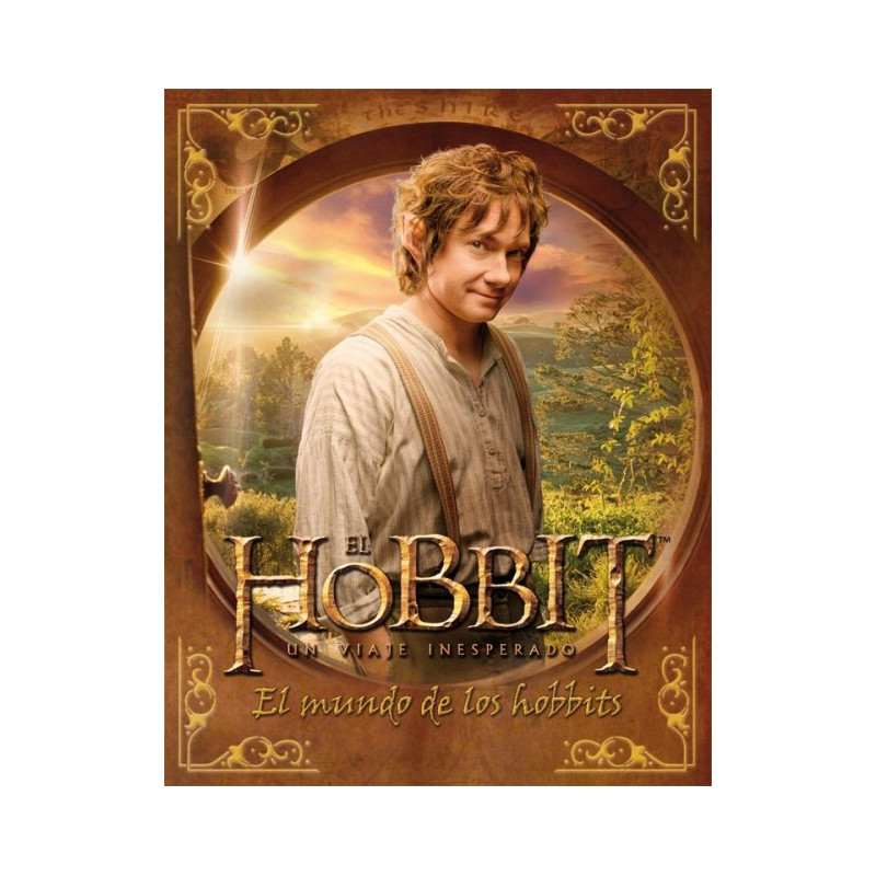 El Hobbit: un viaje inesperado. El mundo de los hobbits