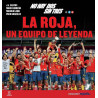 No Hay Dos Sin Tres. La Roja, un Equipo de Leyenda