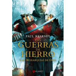 Las guerras de hierro (Las Monarquías de Dios, 3)