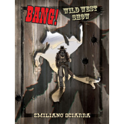 Bang! Wild West Show