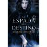 La Espada del Destino (Rústica)