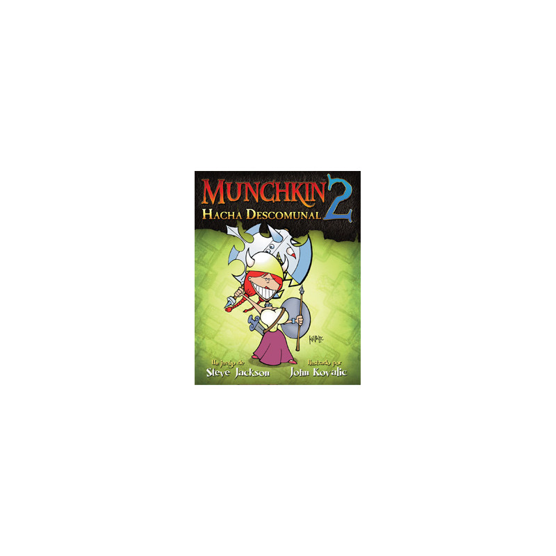 Munchkin 2: Hacha Descomunal (edicion revisada)