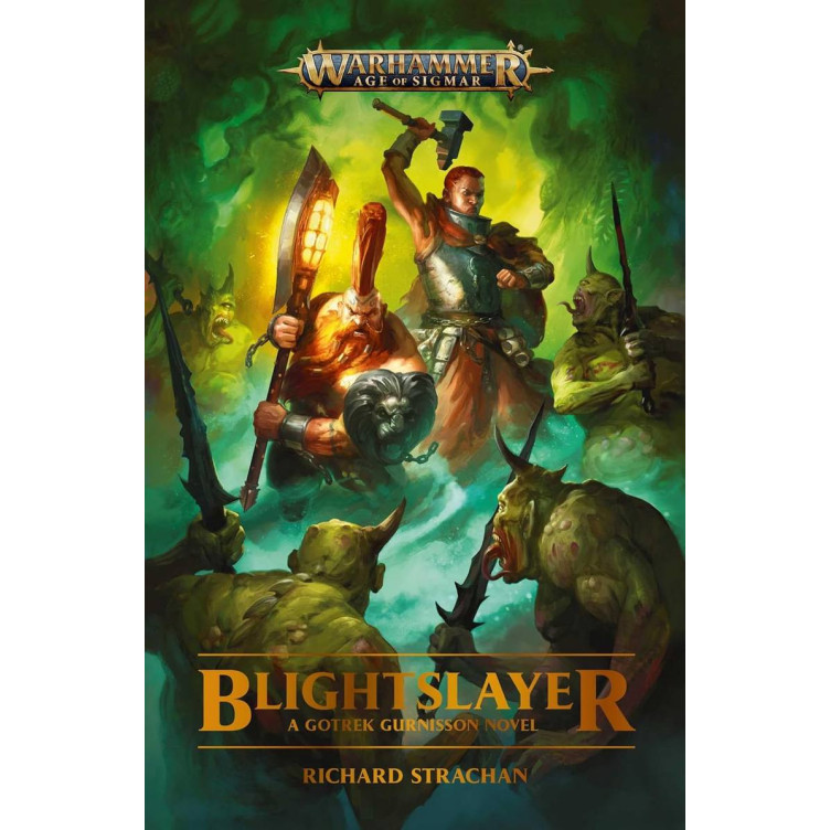 Gotrek Gurnisson: Blightslayer (Paperback) (inglés)