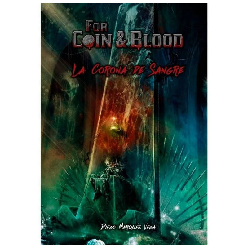 For Coin and Blood: la Corona de Sangre