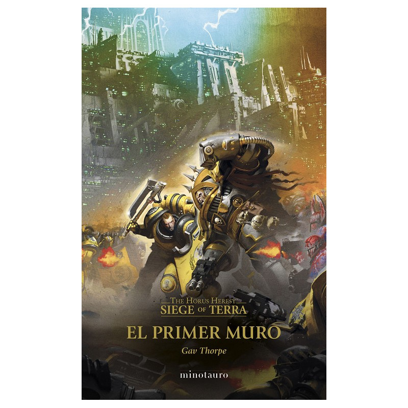 The Horus Heresy Siege of Terra 3 El Primer Muro