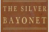 The Silver Bayonet